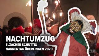 Narrentag Überlingen  Nachtumzug Elzacher Schuttig [upl. by Romanas940]