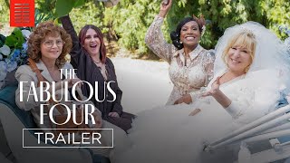 The Fabulous Four  Official Trailer  Bleecker Street [upl. by Weider314]