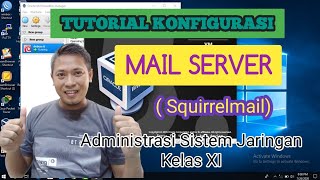 TUTORIAL KONFIGURASI MAIL SERVER SQUIRRELMAIL  ADMINISTRASI SISTEM JARINGAN KELAS XI [upl. by Ahseetal31]