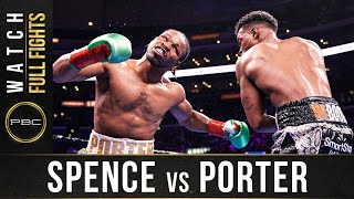 Spence vs Porter FULL FIGHT September 28 2019  PBC on FOX PPV [upl. by Ynaffets]