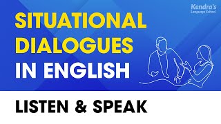 Situational Conversation Dialogues in English — Listen and Speak [upl. by Angelique477]