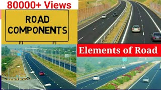 COMPONENTS OF ROAD  ANIMATED VIDEO  ROAD ELEMENTS  TRANSPORTATION ENGINEERING [upl. by Anegal]