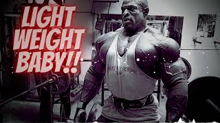 Ronnie Coleman Motivation  LIGHT WEIGHT BABY  Tribute Mix  Gym Focus [upl. by Rolat]