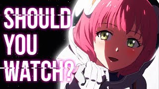 Should You Watch Kanata No Astra [upl. by Nyledaj]