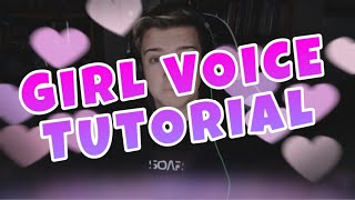 HOW TO DO A GIRL VOICE Tutorial [upl. by Rayham]