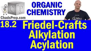 182 Friedel Crafts Alkylation and Acylation  Organic Chemistry [upl. by Anauqal]