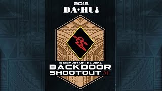 Da Hui Backdoor Shootout Day Four [upl. by Hake]