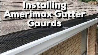 How to Install Amerimax Gutter Guards  EASY DIY [upl. by Julina713]