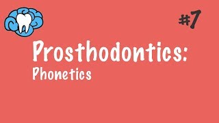 Prosthodontics  Complete Dentures  Phonetics  INBDE ADAT [upl. by Aoniak]