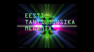 Eesti Tantsumuusika Megamix [upl. by Bondie233]