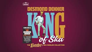 Desmond Dekker  King of Ska Record Store Day 2021 Release [upl. by Dotti]