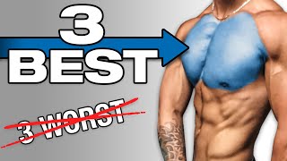 The 3 WORST And Best Chest Exercises For Growth [upl. by Mor118]