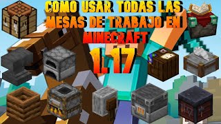 ✅COMO USAR LAS MESAS DE TRABAJO DE MINECRAFT 117😱Su FUNCIÓN [upl. by Hammock17]