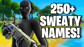 250 BEST SweatyTryhard Fortnite Names Not Taken 2021 [upl. by Evslin407]