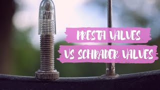 Presta vs Schrader Valves Whats The Difference Whats Better [upl. by Notsek554]