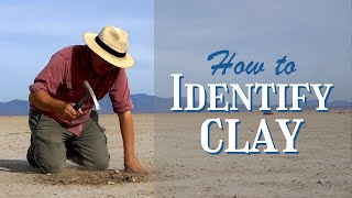 How To Identify Clay in Nature [upl. by Yekcim847]