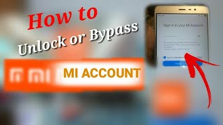 How To Unlock Or Bypass MI Account PasswordReset MI Account [upl. by Saudra]