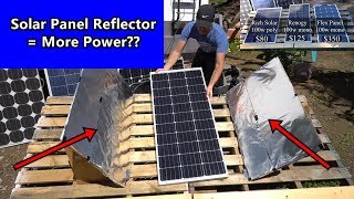 Solar Panel  DIY Light Reflectors  More Power Renogy vs Rich Solar vs Flexible Panel [upl. by Notsae274]