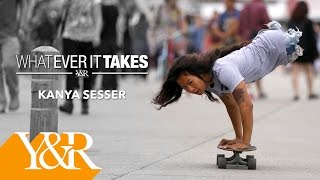 Kanya Sesser  Whatever It Takes [upl. by Lonee]