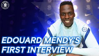 Edouard Mendys First Chelsea Interview  Welcome To Chelsea  Exclusive [upl. by Atipul]