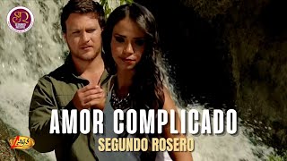 Segundo Rosero  Amor complicado Video Oficial  Rockola [upl. by Truelove]