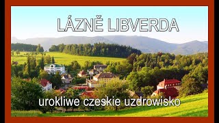 🇨🇿 GÓRY IZERSKIE • LÁZNĚ LIBVERDA • urokliwe czeskie uzdrowisko [upl. by Harelda880]