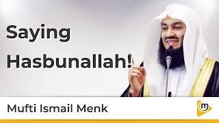 Hasbunallahu Wa Nimal Wakeel  Mufti Menk muftimenk [upl. by Rae]