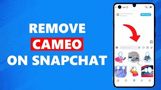 How to Remove Cameo on Snapchat [upl. by Shaum547]