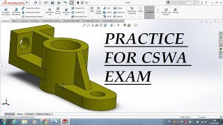 Practice Features for CSWA Exam 5 SolidWorks [upl. by Suhcnip470]