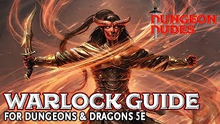 Warlock Class Guide for Dungeons and Dragons 5e [upl. by Ennire]