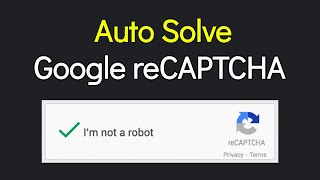 How To Auto Solve reCAPTCHA 2024  Google reCAPTCHA Bypass [upl. by Dawn540]