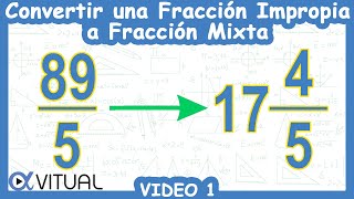 🔄 Convertir una Fracción IMPROPIA a Fracción MIXTA [upl. by Norvall]