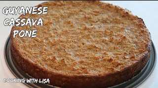 Guyanese Cassava Pone Recipe  Cooking with Lisa [upl. by Ogren943]