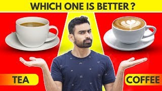 Tea vs Coffee  Which is Better Revealed [upl. by Barbour]