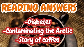 READING ANSWERS Diabetes Contaminating the Arctic story of coffee [upl. by Htebi]