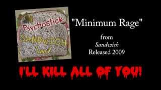 Minimum Rage  LYRICS Official by PSYCHOSTICK [upl. by Custer]