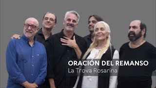 La Trova Rosarina  Oración Del Remanso Jorge Fandermole [upl. by Halfdan]