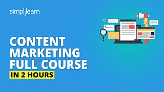 Content Marketing Full Course  Content Marketing Tutorial For Beginners  Simplilearn [upl. by Graces]