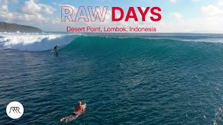 RAW DAYS  Desert Point Lombok Indonesia  One of the worlds best lefthander barrel waves [upl. by Tatianas454]