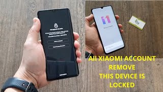 How to Remove Mi Account  Bypass Any Xiaomi Device  Remove Blocked Redmi MI Account All EMUI11 [upl. by Stickney]