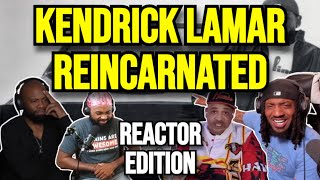 Kendrick Lamar  reincarnated  REACTION MASHUP [upl. by Gessner60]