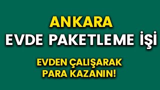 Ankara Evde Paketleme İşi Telefon Numarası [upl. by Ocirled958]