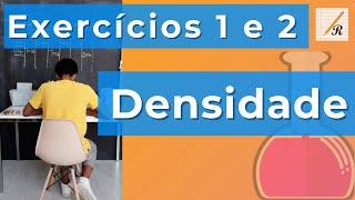 Cálculo da DENSIDADE Questão 1 e 2 [upl. by Euphemia]