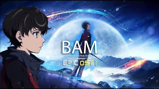 Tower Of God Inspired OST 1  BAM EPIC TRACK [upl. by Kaasi]