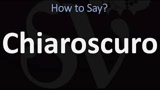 How to Pronounce Chiaroscuro CORRECTLY  English amp Italian Pronunciation Guide [upl. by Ennelram318]