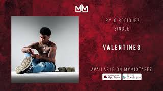 Rylo Rodriguez  Valentines Official Audio [upl. by Williamson]