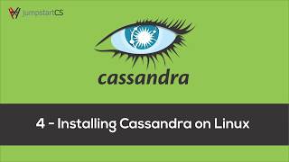 Apache Cassandra  Tutorial 4  Installing Cassandra On Linux [upl. by Ware]