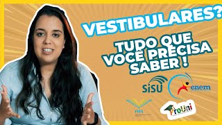 Como FUNCIONA os VESTIBULARES ENEM Prouni Sisu Fies VESTIBULAR DE INVERNO o que fazer [upl. by Htomit]