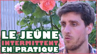 JEÛNE INTERMITTENT EN PRATIQUE  Menus repas horaires [upl. by Idnam]