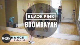 BLACKPINK quotBoombayahquot Dance Tutorial Chorus [upl. by Ellitnahc546]